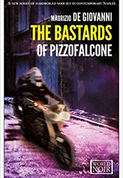 The Bastards of Pizzofalcone (Maurizio De Giovanni)