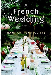 A French Wedding (Hannah Tunnicliffe)