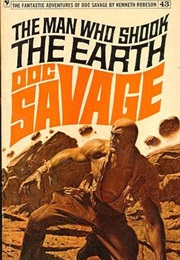 The Man Who Shook the Earth (Kenneth Robeson)