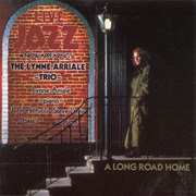 Long Road Home – Lynne Arriale (TCB Records, 1997)