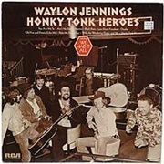 Waylon Jennings - Honky Tonk Heroes (1973)