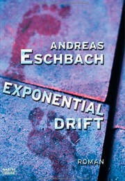 Exponential Drift (Andreas Eschbach)