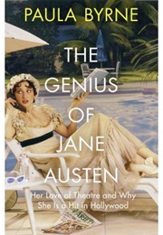 The Genius of Jane Austen (Paula Byrne)