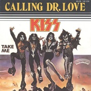Calling Dr. Love - Kiss