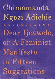 Dear Ijawele (Chimamanda Ngozi Adichie)