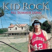 All Summer Long - Kidrock