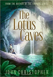 The Lotus Caves (John Christopher)