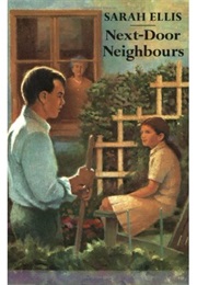 Next-Door Neighbors (Sarah Ellis)