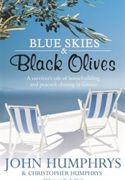 Blue Skies & Black Olives (John & Christopher Humphrys)