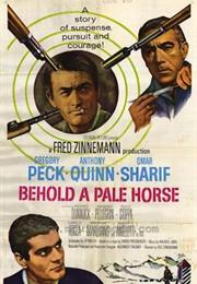 Behold a Pale Horse (Fred Zinneman)