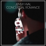 Conceptual Romance - Jenny Hval