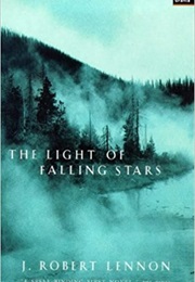 The Light of Falling Stars (J. Robert Lennon)