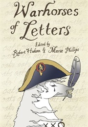Warhorses of Letters (Robert Hudson)