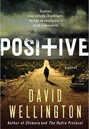 Positive (David Wellington)