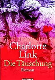 Die Täuschung (Charlotte Link)