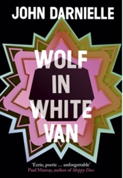 Wolf in White Van (John Darnielle)