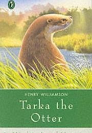 Tarka the Otter (Henry Williamson)