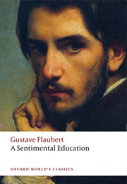 A Sentimental Education (Gustave Flaubert)