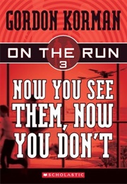 Now You See Them, Now You Don't (Gordon Korman)