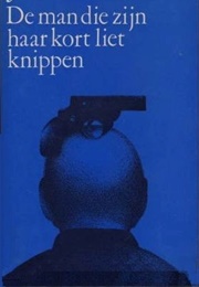 The Man Who Had His Hair Cut Short (1965)