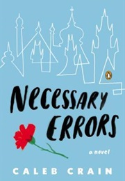 Necessary Errors (Caleb Crain)