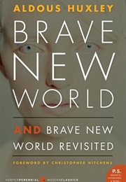 Brave New World and Brave New World Revisted (Aldous Huxley; Foreword by Christopher Hitchens)