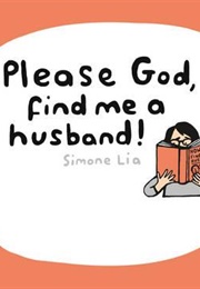 Please God, Find Me a Husband (Simone Lia)