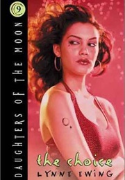 The Choice (Lynne Ewing)