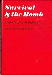 Survival and the Bomb (Eugene Paul Wigner)
