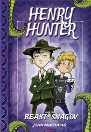 Henry Hunter and the Beast of Snagov (John Matthews)