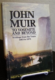 To Yosemite and Beyond (John Muir)