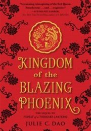 Kingdom of the Blazing Phoenix (Julie C.Dao)