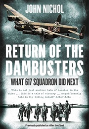 Return of the Dambusters (John Nichol)