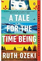 Tale for the Time Being (Ruth Ozeki)