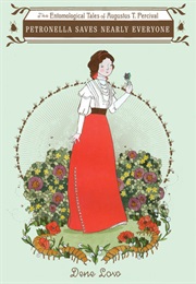 Petronella Saves Nearly Everyone (Dene Low)