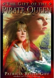 The Gift of the Pirate Queen (Patricia Reilly Giff)