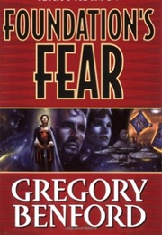 Foundation&#39;s Fear (Gregory Benford)