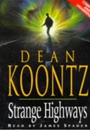 Strange Highways (Dean Koontz)