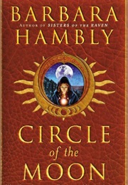 Circle of the Moon (Barbara Hambly)