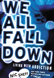 We All Fall Down (Nic Sheff)