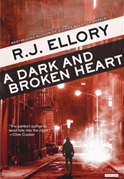 A Dark and Broken Heart (R J Ellory)