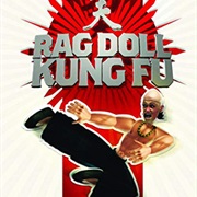 Rag Doll Kung Fu: Fists of Plastic
