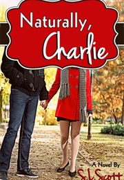 Naturally, Charlie (S. L. Scott)