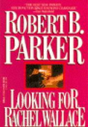 Looking for Rachel Wallace