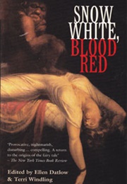 Snow White, Blood Red (Ellen Datlow / Terri Windling)