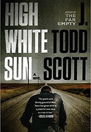 High White Sun (Scott J Todd)