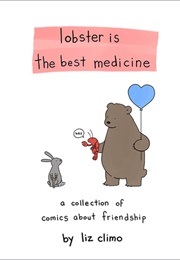 Lobster Is the Best Medicine (Liz Climo)