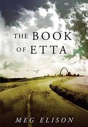 The Book of Etta (Meg Elison)