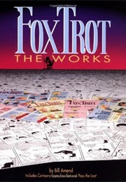 Foxtrot: The Works (Bill Amend)