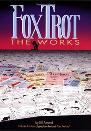 Foxtrot: The Works (Bill Amend)